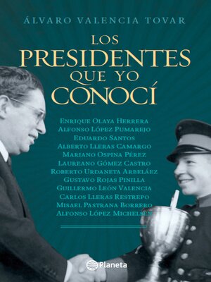 cover image of Los presidentes que Yo conoci